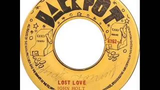 John Holt - Lost Love