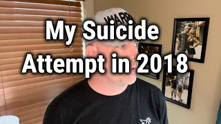 My Suicide Attempt in 2018