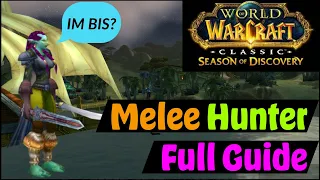 Melee Only Hunter ! - BiS? - FULL GUIDE - How to! - Season of Discovery - SoD - WoW Classic