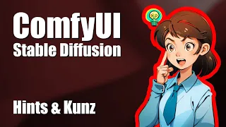 ComfyUI: Hints for everyone | Stable Diffusion | German | English Subtitles