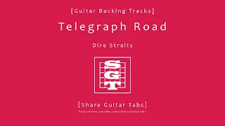 [Share Guitar Tabs] Telegraph Road (Dire Straits) [Guitar Backing Tracks]