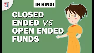 Open Ended and Closed Ended Mutual Funds in Hindi | What is Mutual Funds | Mutual Funds Investments