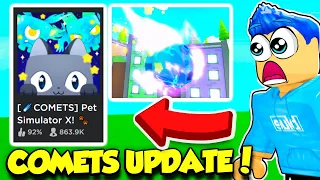 The COMETS Update IS HERE In Pet Simulator X And IT'S GAME CHANGING!