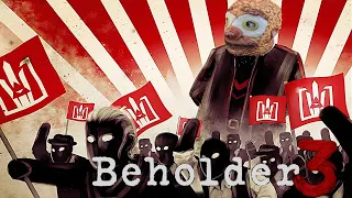 Beholder 3 - Glory To The Great Leader!