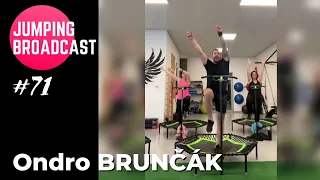 Jumping Broadcast #71 with Ondro Brunčák! - Starting at 18:00 CET