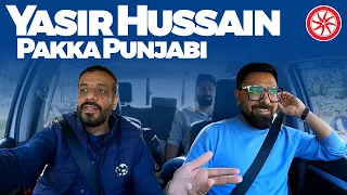 Yasir Hussain, A Pakka Punjabi!