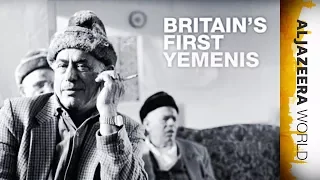 Britain's First Yemenis | Al Jazeera World