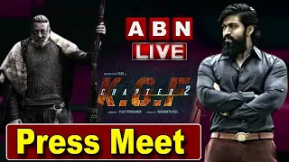 LIVE: KGF Chapter 2 Hyderabad Press Meet Live | Yash | Sanjay Dutt | Raveena | Srinidhi Shetty | ABN