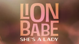 LION BABE - She's a Lady