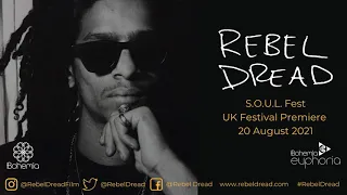 Rebel Dread | Soul Fest Trailer
