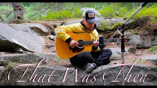 Freddy Hall - That Was Then LIVE from Acadia National Park