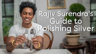 How to Polish Silver, With Rajiv Surendra | Life With Rajiv