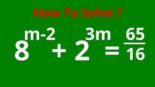 Solving A Nice Exponential Equation | What Is The Value Of X? | Short Trick.