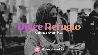 Dulce Refugio | Adoración | Iglesia Séptimo de Línea