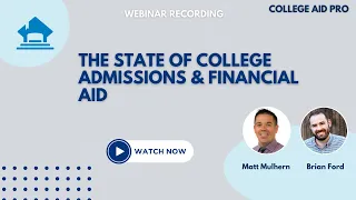 State of College Admission/Fin Aid