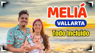 HOTEL MELIÁ Puerto Vallarta TODO INCLUIDO  🔴 RECORRIDO COMPLETO ✅ Hotel Familiar ► Sin Postal 4K