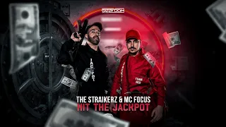 The Straikerz & MC Focus - Hit The Jackpot (Official Video)
