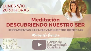 Descubriendo nuestro Ser - Meditación guiada por Marianela Cansino
