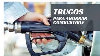 Trucos para AHORRAR combustible