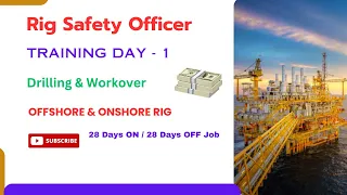 RIG SAFETY OFFICER TRAINING - Day - 1 - Become Offshore RIG Safety Officer - HSE RIG OFFSHORE-SAFETY