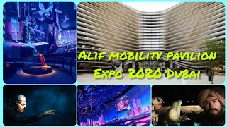 Alif mobility pavilion || Beautiful pavilion expo 2020 #expo2020dubai @kavya's world of excitement