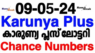 09-05-24 KARUNYA PLUS Lottery Chance Numbers !