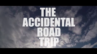 The Accidental Road Trip