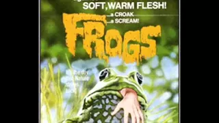 Classic Film Commentaries: Frogs (1972)