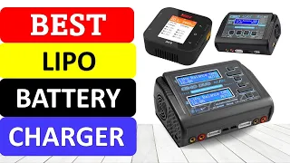 TOP 10 Best LiPo Battery Charger in 2023