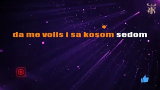 Voli me danas više nego juče - Karaoke version with lyrics