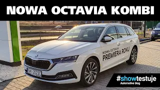 Nowa Skoda Octavia IV Kombi 1.5 TSI 150 KM Style [ #showtestuje ] PIERWSZY POLSKI TEST