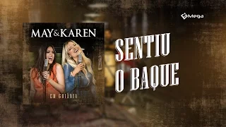 May e Karen - Sentiu o Baque (Vídeo Oficial do DVD)