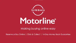Motorline Nissan - Used Car Click and Collect Service