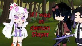 the whole serie "if I was in demon Slayer"