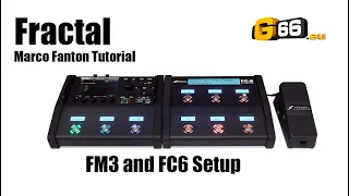 Fractal Audio FM3 Tutorial - Setup FM3 with FC-6 / FC-12