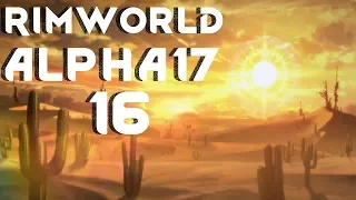 Прохождение RimWorld: ИЗГНАННИК #16 - ВОРЫ - УБИЙЦЫ!