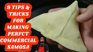 9 Tips and Trick for Making and Store Perfect Samosa | How To Make Commercial Samosa Recipe | Samosa