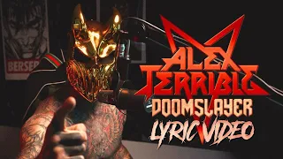 DOOM SLAYER - Alex Terrible (Lyric Video)