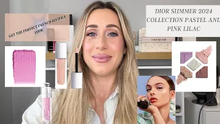 NEW Dior Summer Collection 2024 Pastel Glow and Pink Lilac - try and review!