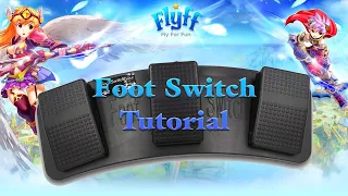 Flyff Universe - Foot Switch/Pedal Fullsupport RM Showcase/Tutorial [German]