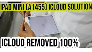 IPAD MINI (A1455) ICLOUD REMOVE SOLUTION 100% WORKING METHOD