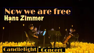 Hans Zimmer - Now We Are Free (Candlelight concert Live)