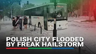 Polish city flooded by freak hailstorm