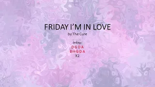 Friday I'm in Love by The Cure - Easy acoustic chords and lyrics