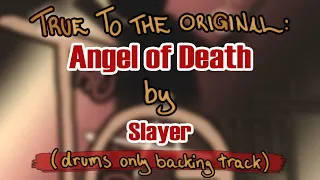 Angel of Death by Slayer (drums only backing track)