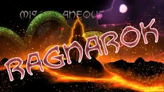 Miscellaneous Myths: Ragnarok