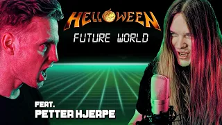 FUTURE WORLD (Helloween) Tommy J Feat. Petter Hjerpe