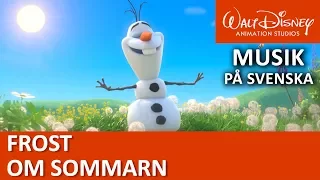 Olof sjunger: Om sommarn | Frost | Disneyklassiker Sverige