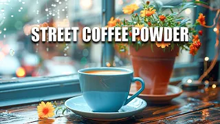 Blend of Coffee and Music - Soothing Street Coffee Powder & Happy Relaxing Piano Melodies