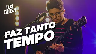 Faz tanto tempo - Lostalgia